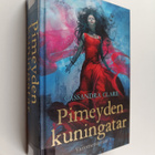 Cassandra Clare : Pimeyden kuningatar : Varjometsästäjät 3 - pikkukuva 1