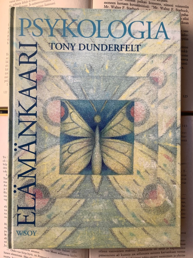 Tony Dunderfelt - Elämänkaaripsykologia (sid.)