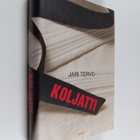 Jari Tervo : Koljatti (signeerattu, tekijän omiste) - pikkukuva 1