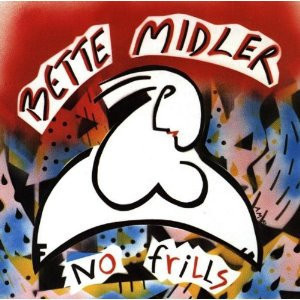 Bette Midler – No Frills LP