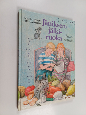 Tuulia Hyrske ym. : Jäniksenjälkiruoka ja muita herkkuja