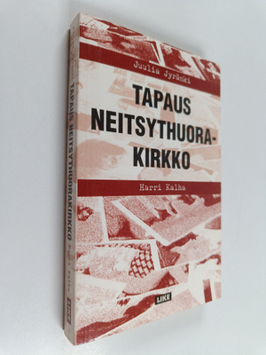 Juulia Jyränki : Tapaus Neitsythuorakirkko