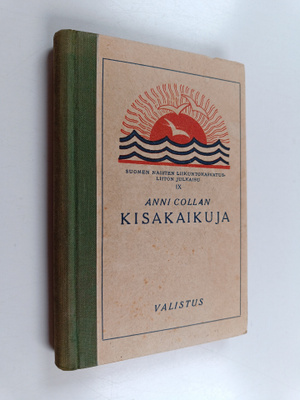 Anni Collan : Kisakaikuja