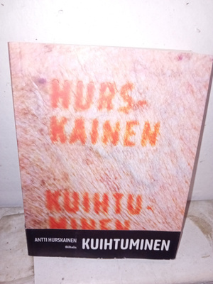 Hurskainen : Kuihtuminen ( SIS POSTIKULU )