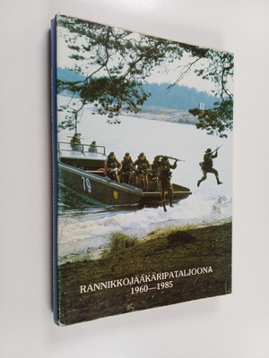 Niilo Lappalainen : Rannikkojääkäripataljoona 1960-1985 :...