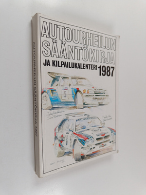 Autourheilun sääntökirja ja kilpailukalenteri 1987