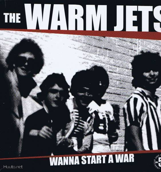 THE WARM JETS wanna start a war LP -1977- usa kbd