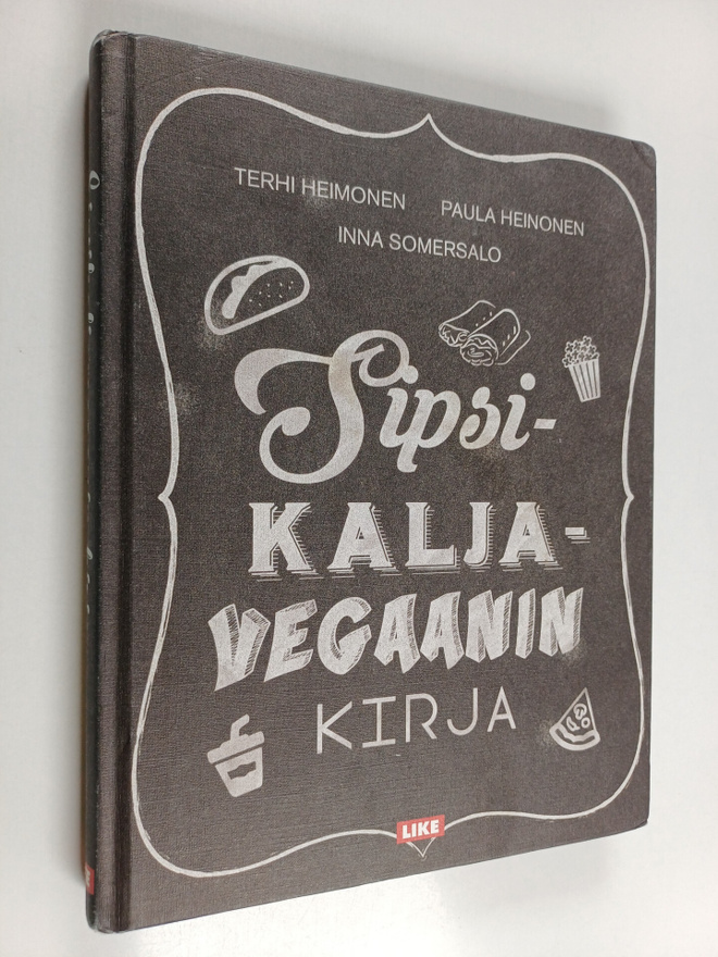 Paula Heinonen ym. : Sipsikaljavegaanin kirja