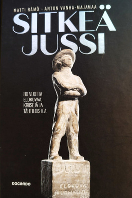 Matti Rämö - Anton Vanha-Majamaa: Sitkeä Jussi