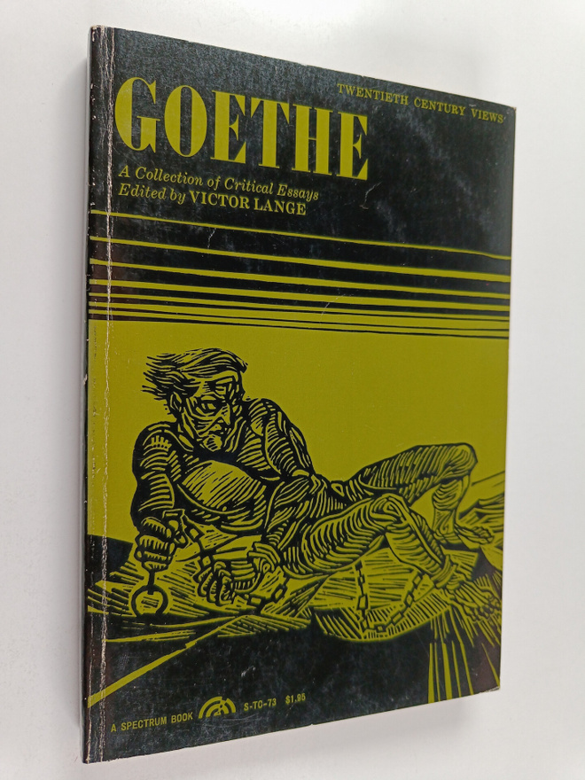 Victor Lange : Goethe - A Collection of Critical Essays