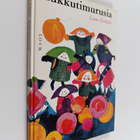 Leena Erkkilä : Kukkutimurusia : Satuja - pikkukuva 1