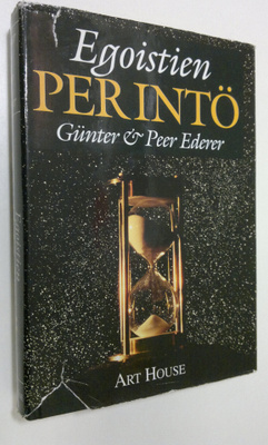 Gunter Ederer : Egoistien perintö