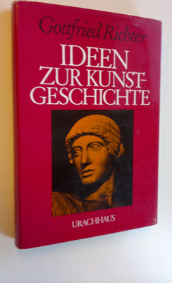 Gottfried Richter : Ideen zur kunstgeschichte