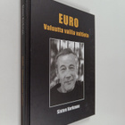 Sixten Korkman : Euro : valuutta vailla valtiota - pikkukuva 1