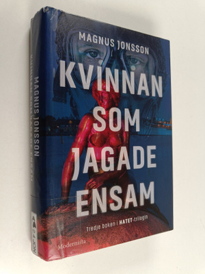 Magnus Jonsson : Kvinnan som jagade ensam