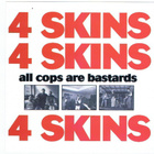 4 SKINS all cops are bastards 1981-84 ...uk Oi! legends - pikkukuva 1