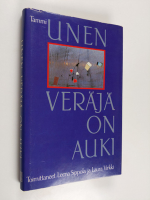 Leena ym. (toim.) Sippola : Unen veräjä on auki