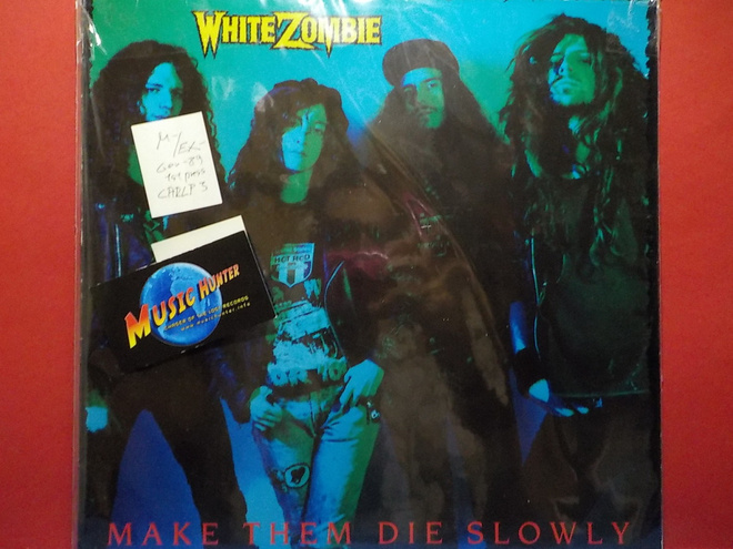 WHITE ZOMBIE - MAKE THEM DIE SLOWLY - GER 1989 M-/EX- LP