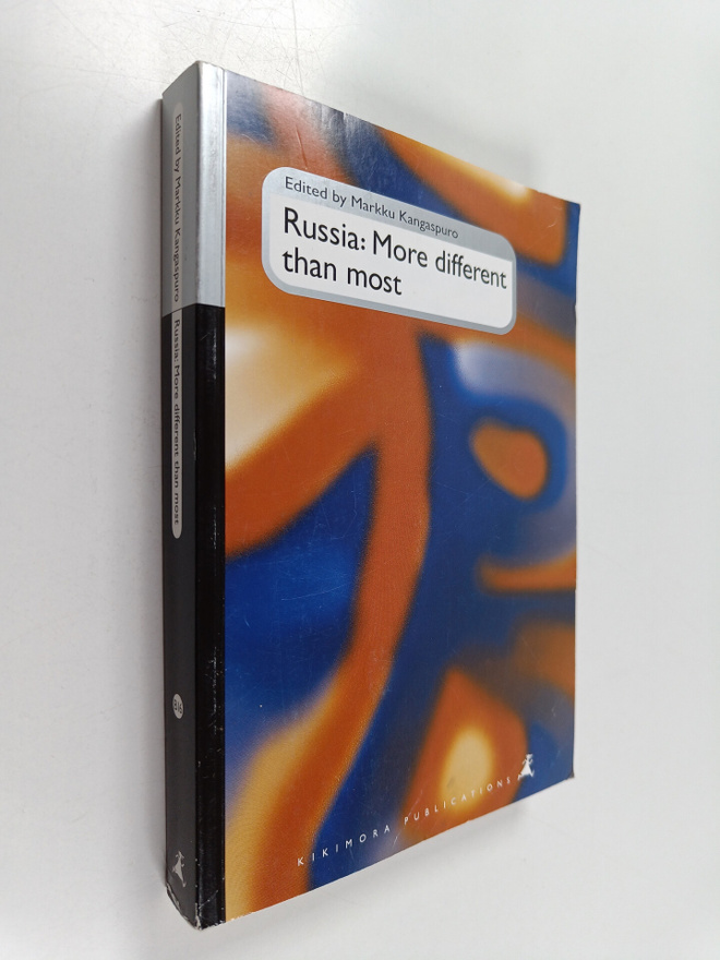 Markku (toim.) Kangaspuro : Russia : more different than ...