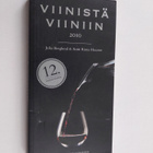 Juha Berglund : Viinistä viiniin 2010 : Viini-lehden vuos... - pikkukuva 1