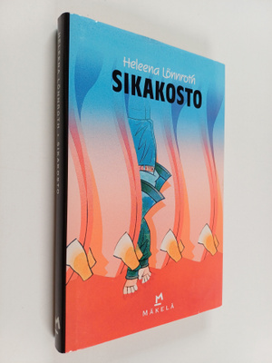 Heleena Lönnroth : Sikakosto