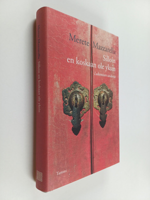 Merete Mazzarella : Silloin en koskaan ole yksin : lukemi...