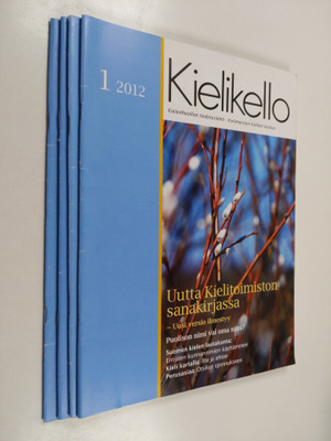 Kielikello 1-4/2012 (vuosikerta) : Kielenhuollon tiedotus...