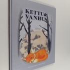 Hannele Lampela : Kettu ja vanhus - pikkukuva 1