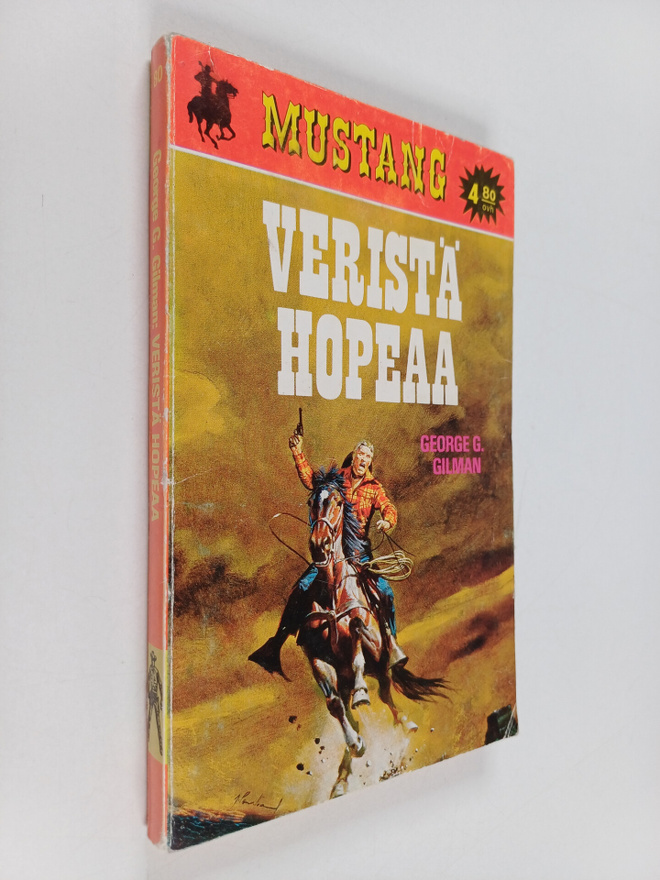 George G. Gilman : Veristä hopeaa