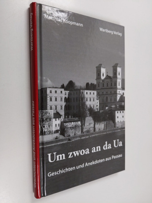 Matthias Koopmann : Um zwoa an da Ua - Geschichten und An...