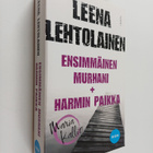 Leena Lehtolainen : Ensimmäinen murhani ; Harmin paikka - pikkukuva 1