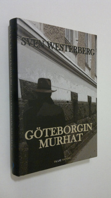Sven Westerberg : Göteborgin murhat