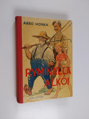 Aaro Honka : Ryminällä alkoi : koululaispakinoita