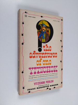 Yitzchok Perlov : The Adventures of One Yitzchok