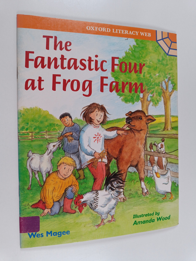 Wes Magee : The Fantastic Four at Frog Farm