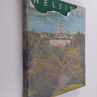 Neste OY. Helsinki : Helsinki : das Gesicht der Hauptstadt - pikkukuva 1