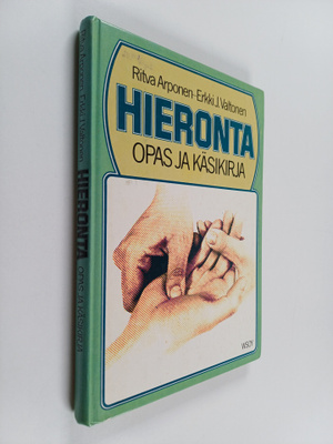 Erkki J. Valtonen ym. : Hieronta : opas ja käsikirja