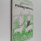 Raija Lassila : Pääskyspäivä (signeerattu) - pikkukuva 1