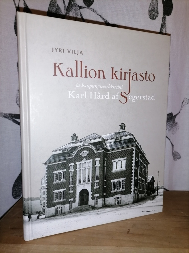 Kallion kirjasto - Karl Hård af Segerstad - 1.p.Uusi