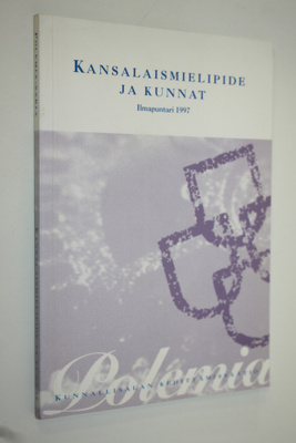 Kansalaismielipide ja kunnat 1997 : ilmapuntari