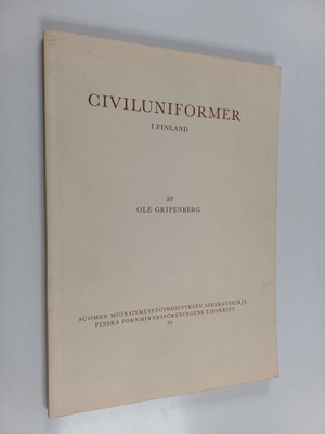 Ole Gripenberg : Civiluniformer i Finland