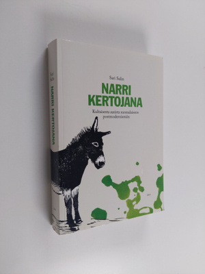 Sari Salin : Narri kertojana : kultaisesta aasista suomal...