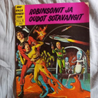 Matkalla avaruuteen No:9: Robinsonit ja oudot sotavangit - pikkukuva 1