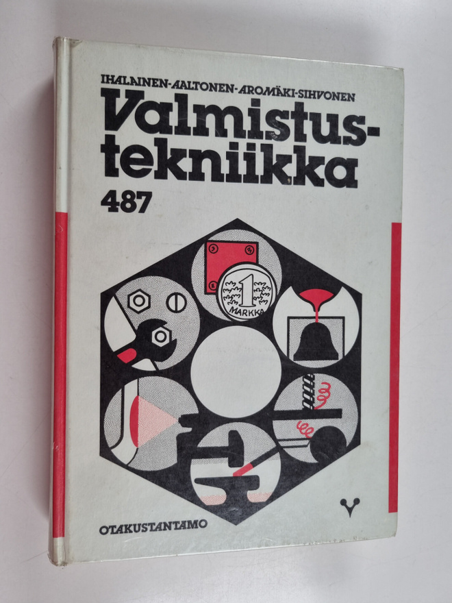 Erkki Ihalainen : Valmistustekniikka