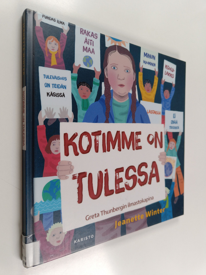 Jeanette Winter : Kotimme on tulessa : Greta Thunbergin i...