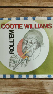 COOTIE WILLIAMS - ROLL'EM LP