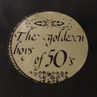 TARRA THE GOLDEN BOYS 0F 50´S - pikkukuva 1