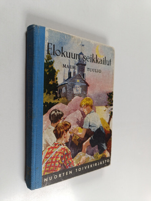Mauri Tuulio : Elokuun seikkailut