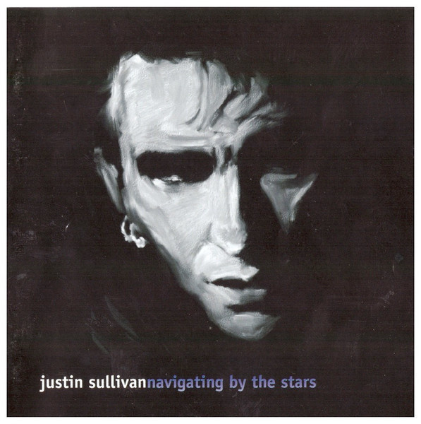Justin Sullivan – Navigating By The Stars -cd