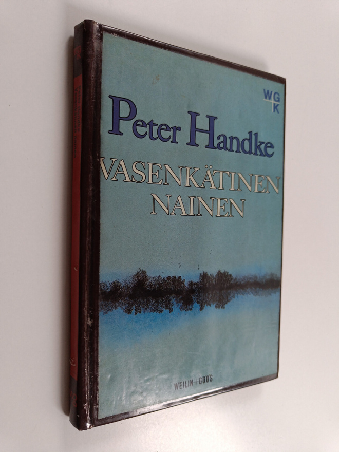 Peter Handke : Vasenkätinen nainen